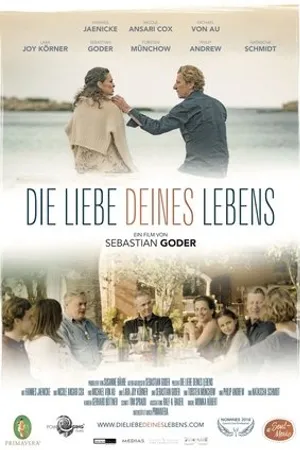 Постер к фильму Die Liebe deines Lebens (2018)