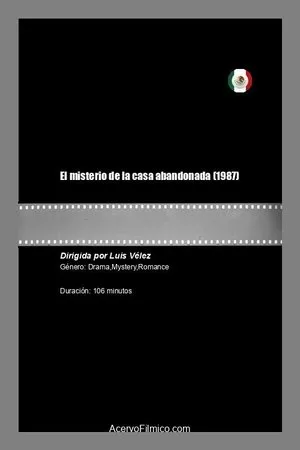 Постер к фильму El misterio de la casa abandonada (1987)
