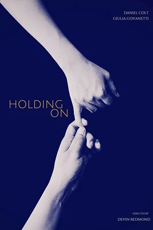Постер к фильму Holding On (2017)