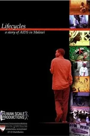 Постер к фильму Lifecycles: A Story of AIDS in Malawi (2003)