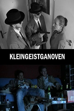 Постер к фильму Kleingeistganoven (2016)