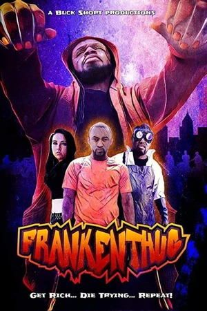 Постер к фильму FrankenThug (2017)