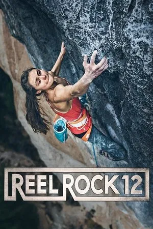 Постер к фильму Reel Rock 12 (2017)