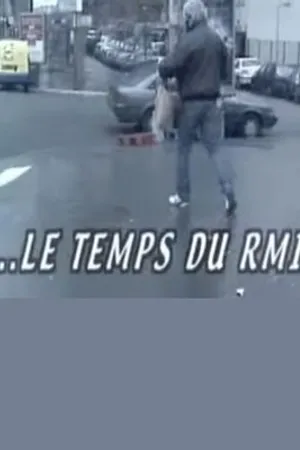 Постер к фильму Le temps du RMI (2002)