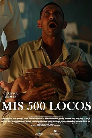 Постер к фильму Mis 500 locos (2020)
