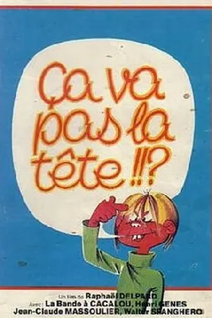 Постер к фильму Ça va pas la tête (1978)