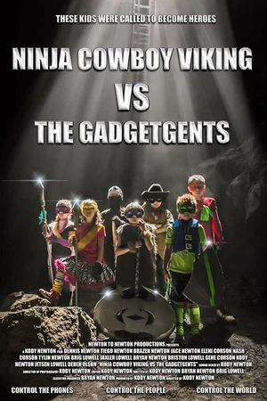 Постер к фильму Ninja Cowboy Viking vs. the GadgetGents (2017)