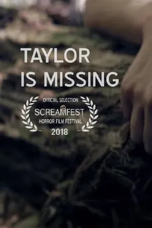 Постер к фильму Taylor Is Missing (2018)