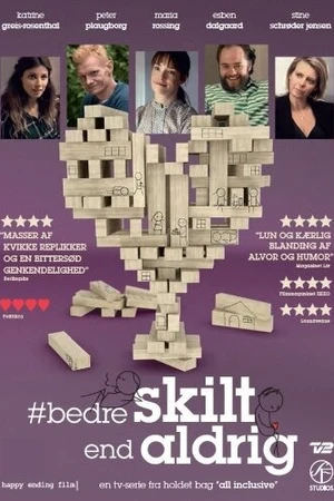 Постер к сериалу Bedre skilt end aldrig (2016)