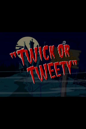 Постер к мультфильму Twick or Tweety (2002)