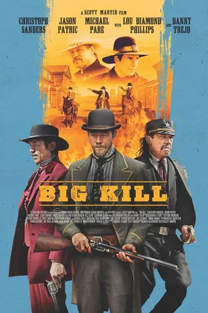 Постер к фильму Big Kill (2018)
