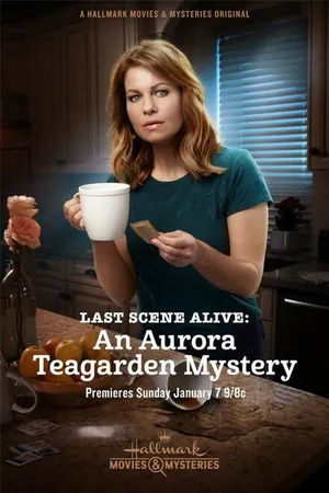 Постер к фильму Last Scene Alive: An Aurora Teagarden Mystery (2018)