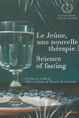Постер к фильму Le jeûne, une nouvelle thérapie? (2012)