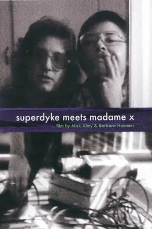 Постер к фильму Superdyke Meets Madame X (1976)
