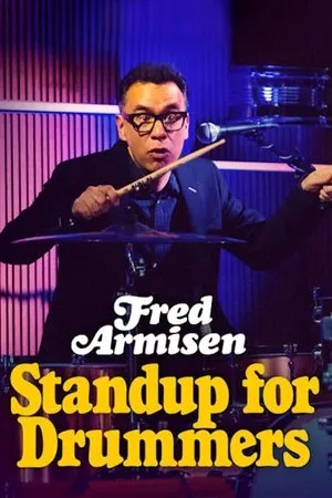 Постер к фильму Fred Armisen: Standup For Drummers (2018)