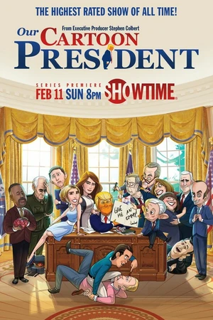 Постер к мультсериалу Наш мультяшный президент (2018 - 2020)