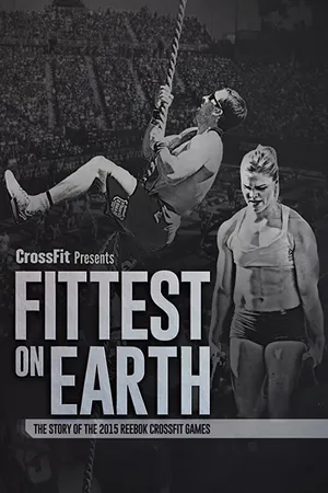 Постер к фильму Fittest on Earth: The Story of the 2015 Reebok CrossFit Games (2016)