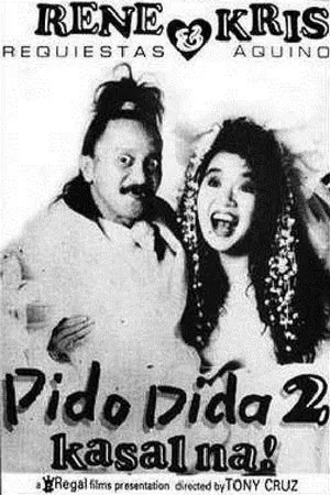 Постер к фильму Pido Dida 2 (Kasal na) (1991)