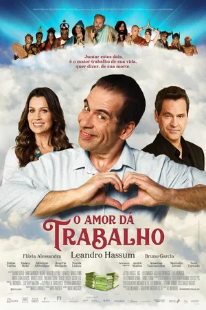 Постер к фильму O Amor Dá Trabalho (2019)