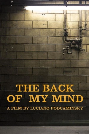 Постер к фильму The Back of My Mind (2017)