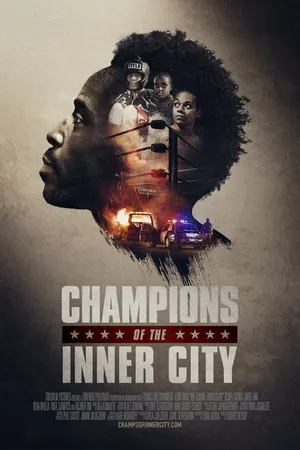 Постер к фильму Champions of the Inner City (2018)