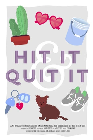 Постер к фильму Hit It and Quit It (2019)