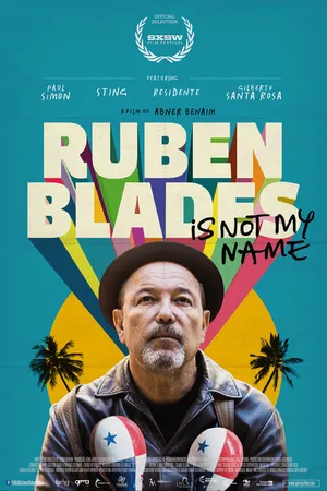 Постер к фильму Ruben Blades Is Not My Name (2018)