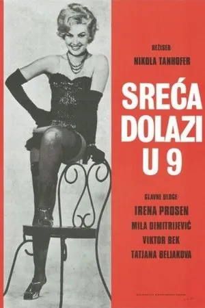 Постер к фильму Sreca dolazi u 9 (1961)