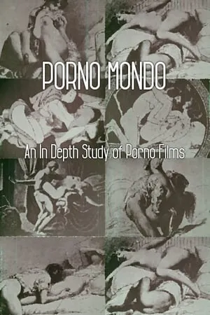 Постер к фильму Porno Mondo: An In Depth Study of Porno Films (1971)