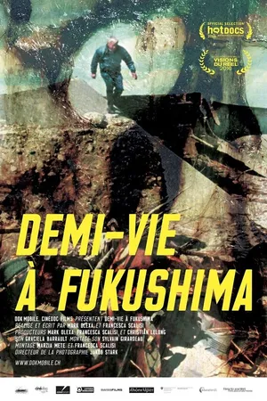 Постер к фильму Demi-vie à Fukushima (2016)