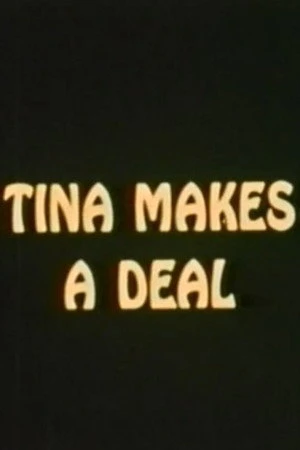 Постер к фильму Tina Makes a Deal (1973)