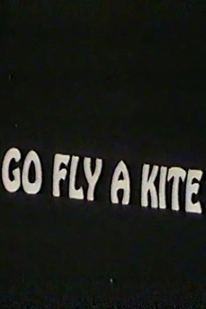 Постер к фильму Go Fly a Kite (1973)
