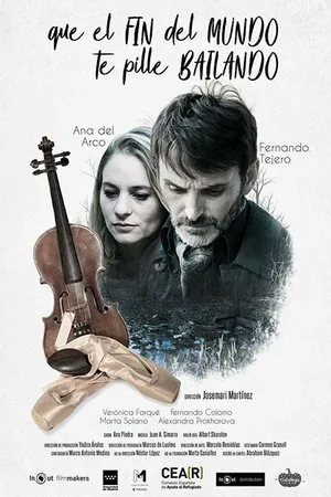 Постер к фильму Que el fin del mundo te pille bailando (2018)