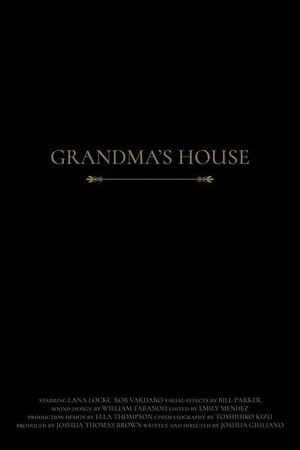 Постер к фильму Grandma's House (2017)