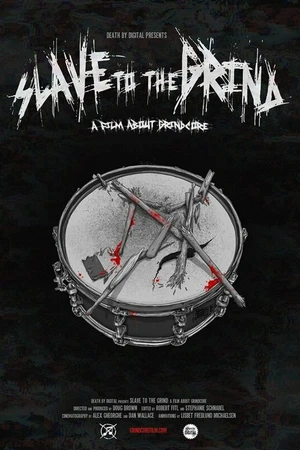 Постер к фильму Slave to the Grind (2018)