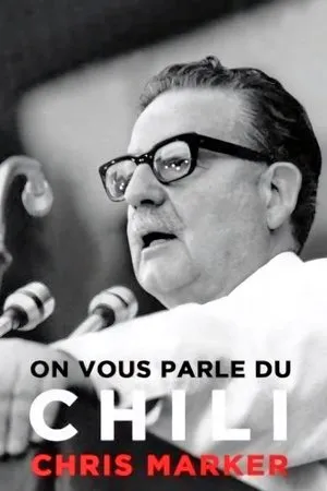 Постер к фильму On vous parle du Chili: Ce que disait Allende (1973)