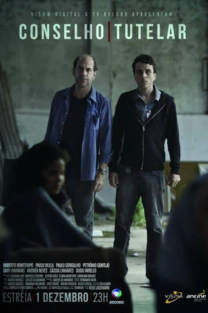 Постер к сериалу Conselho Tutelar (2014)