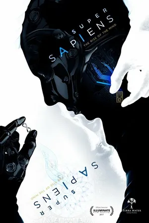 Постер к фильму Supersapiens, the Rise of the Mind (2017)