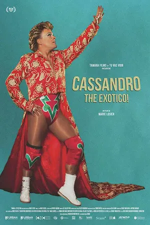 Постер к фильму Cassandro, the Exotico! (2018)