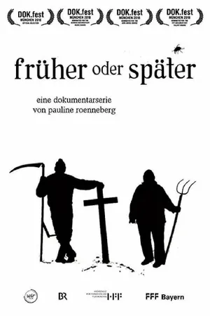Постер к фильму Früher oder später (2018)