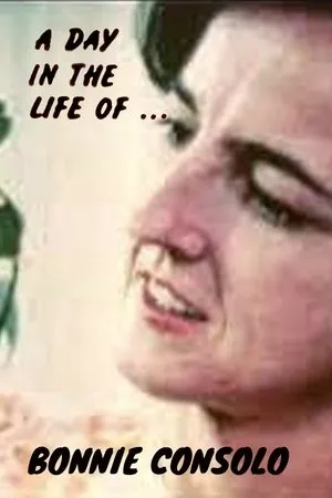 Постер к фильму A Day in the Life of Bonnie Consolo (1975)