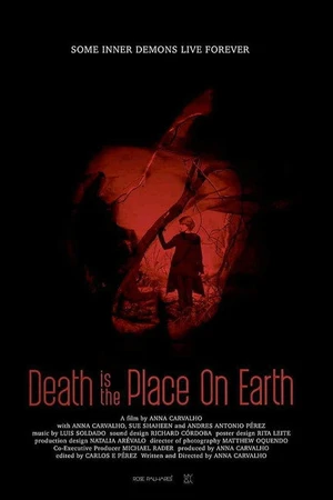 Постер к фильму Death Is The Place On Earth (2018)