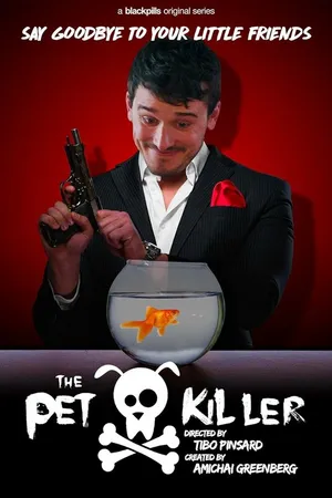 Постер к сериалу Pet Killer (2018)