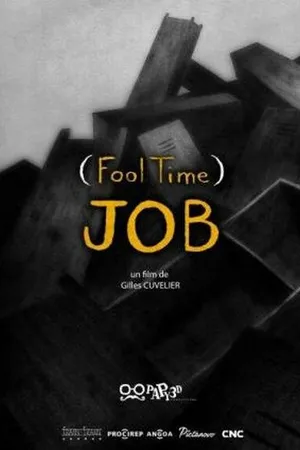 Постер к мультфильму Fool Time Job (2018)