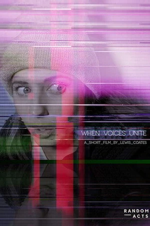 Постер к фильму Random Acts: When Voices Unite (2017)