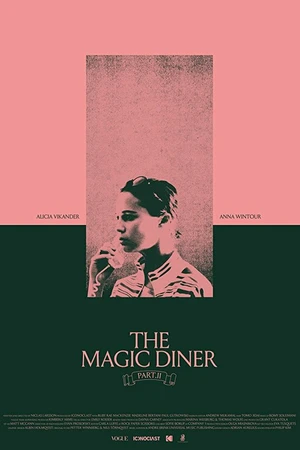 Постер к фильму The Magic Diner Pt.II (2018)