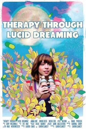 Постер к фильму Therapy Through Lucid Dreaming (2018)