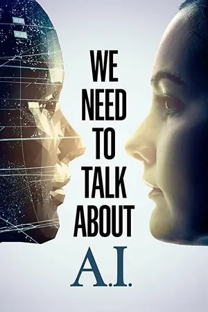 Постер к фильму We Need to Talk About A.I. (2020)