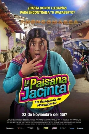 Постер к фильму La Paisana Jacinta: En Búsqueda de Wasaberto (2017)