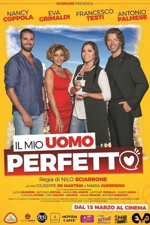 Постер к фильму Il mio uomo perfetto (2018)